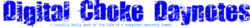 Digital Choke Daynotes